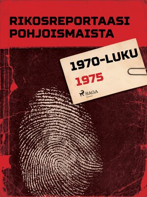 cover image of Rikosreportaasi Pohjoismaista 1975